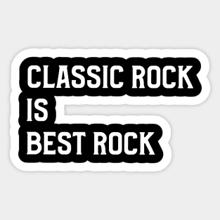 Classic Rock is Best Rock Sticker